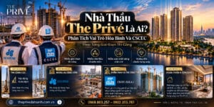 Phân Tích Vai Trò Hòa Bình Và CSCEC tại The Prive